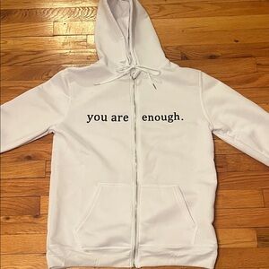 White Hoodie with Inspirational Text NWOT